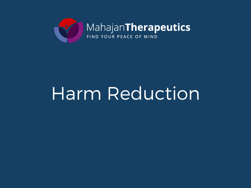 Harm Reduction