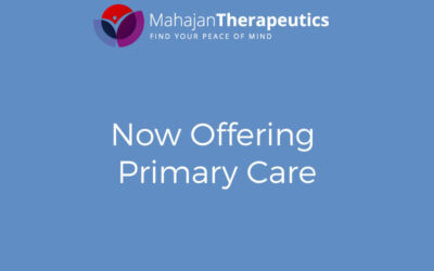 Mahajan Therapeutics Now Offers Primary Care